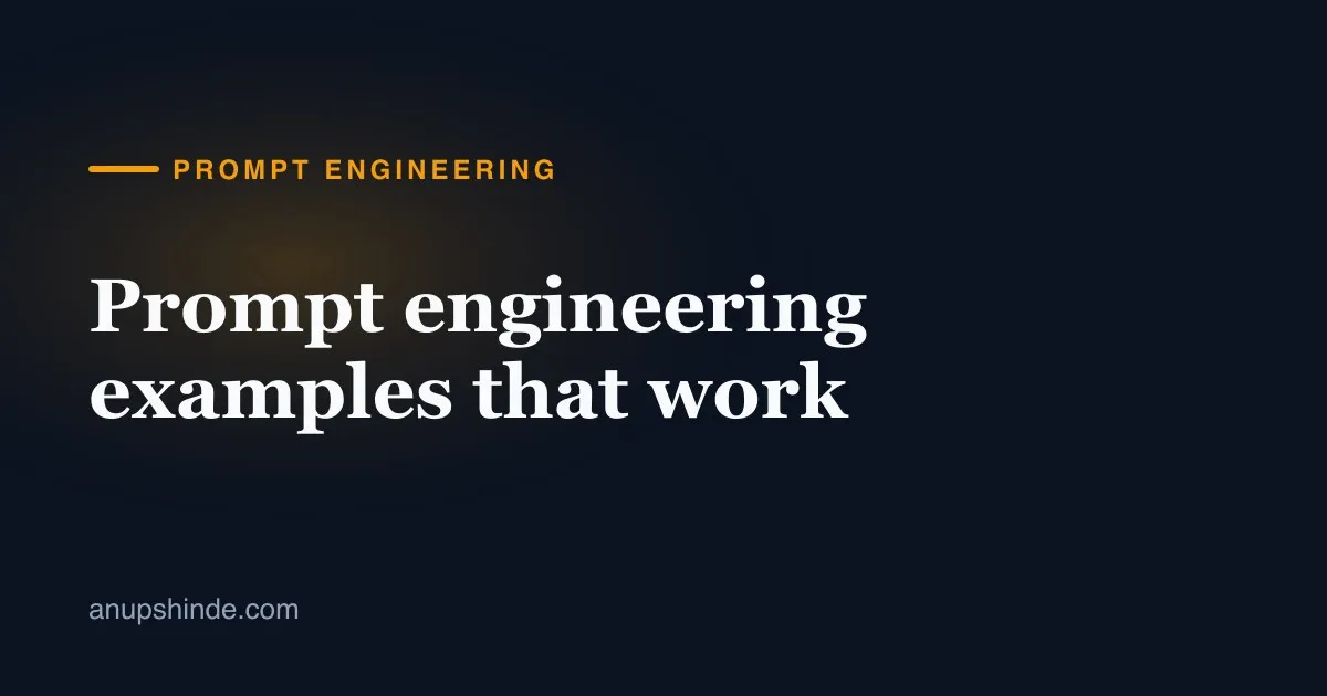 Title card for the post: Prompt engineering examples that work